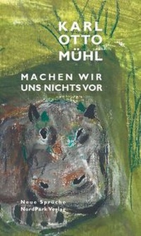Abbildung von: Machen wir uns nichts vor. - Nordpark