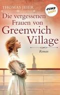 Cover: Die vergessenen Frauen von Greenwich Village - jumpbooks