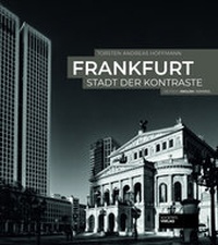 Abbildung von: Frankfurt - Stadt der Kontraste - Societäts-Verlag