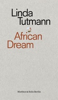 Cover: African Dream - Matthes & Seitz Berlin