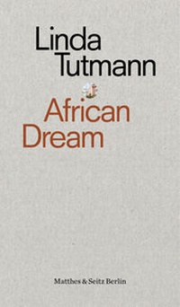 Abbildung von: African Dream - Matthes & Seitz Berlin