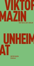 Cover: Unheimat - Matthes & Seitz Berlin