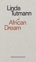 Cover: African Dream - Matthes & Seitz Berlin