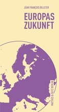 Cover: Europas Zukunft - Matthes & Seitz Berlin