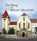Cover: Die Burg von Wiener Neustadt - KRAL