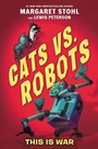 Cover: Cats vs. Robots: This Is War - Collins