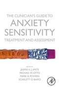 Cover: The Clinician's Guide to Anxiety Sensitivity Treatment and Assessment - Academic Press