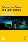 Cover: Autonomous Vehicles and Future Mobility - Elsevier