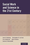 Cover: Social Work and Science in the 21st Century - Oxford University Press Inc