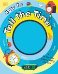 Cover: How to Tell the Time - DK Children