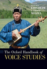 Abbildung von: The Oxford Handbook of Voice Studies - Oxford University Press Inc