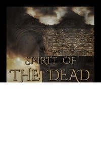 Enlarge image Cover: Spirit of the Dead - Lulu.com