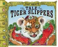 Cover: The Tale of the Tiger Slippers - G.P.Putnam's Sons Books for Young Readers'