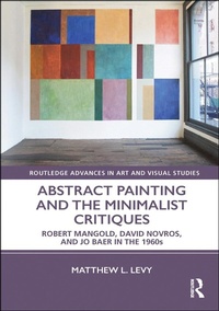 Abbildung von: Abstract Painting and the Minimalist Critiques - Routledge