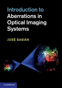 Enlarge image Cover: Introduction to Aberrations in Optical Imaging Systems - Cambridge University Press
