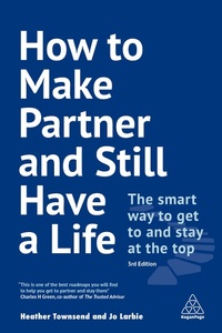 Abbildung von: How to Make Partner and Still Have a Life - Kogan Page Ltd