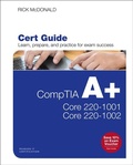 Cover: CompTIA A+ Core 1 (220-1001) and Core 2 (220-1002) Cert Guide - Pearson It Certification