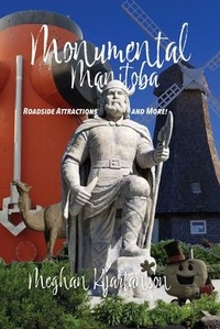 Abbildung von: Monumental Manitoba - Turnstone Press