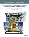 Cover: The Architecture of Computer Hardware, Systems Software, and Networking - Wiley