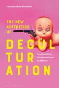 Cover: The New Aesthetics of Deculturation - Bloomsbury Academic