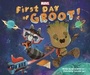 Cover: First Day of Groot! - Hyperion