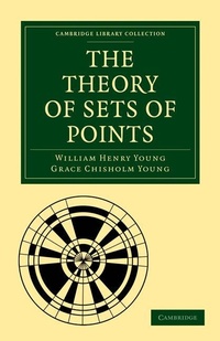 Enlarge image Cover: The Theory of Sets of Points - Cambridge University Press