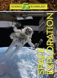 Enlarge image Cover: Space Exploration - Mason Crest Publishers