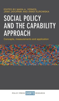 Enlarge image Cover: Social Policy and the Capability Approach - Policy Press