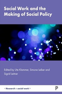 Enlarge image Cover: Social Work and the Making of Social Policy - Policy Press