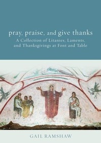 Enlarge image Cover: Pray, Praise, and Give Thanks - Augsburg Fortress