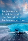 Abbildung von: Environmental Principles and the Evolution of Environmental Law - Hart Publishing