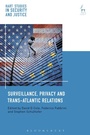 Cover: Surveillance, Privacy and Trans-Atlantic Relations - Hart Publishing