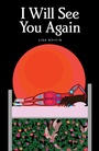 Cover: I Will See You Again - Highwater Press