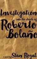 Cover: Investigation Into the Death of Roberto Bolano - Insomniac Press