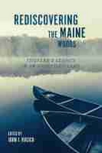 Abbildung von: Rediscovering the Maine Woods - University of Massachusetts Press