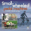 Cover: Small-Wheeled Pedal Machines - a Better Way of Cycling - Earthworld
