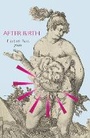 Cover: After Birth - Palimpsest Press