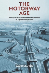 Enlarge image Cover: The Motorway Age - Riverside Publishing Solutions Ltd