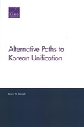 Cover: Alternative Paths to Korean Unification - RAND