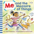 Cover: Me and the Measure of Things - Random House USA Children's Books