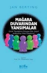 Enlarge image Cover: Magara Duvarindan Yansimalar - Bilge Kültür Sanat