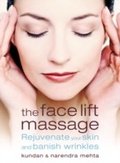 Cover: The Face Lift Massage - Thorsons