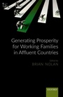 Cover: Generating Prosperity for Working Families in Affluent Countries - OUP eBook