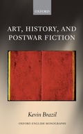 Cover: Art, History, and Postwar Fiction - OUP eBook