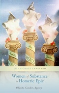 Cover: Women of Substance in Homeric Epic - OUP eBook
