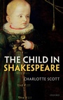 Cover: The Child in Shakespeare - OUP eBook