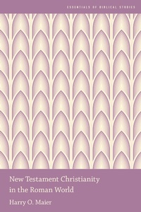 Abbildung von: New Testament Christianity in the Roman World - OUP eBook
