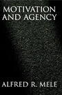 Cover: Motivation and Agency - OUP USA