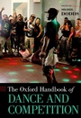 Cover: The Oxford Handbook of Dance and Competition - OUP eBook