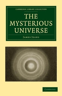Enlarge image Cover: The Mysterious Universe - Cambridge University Press